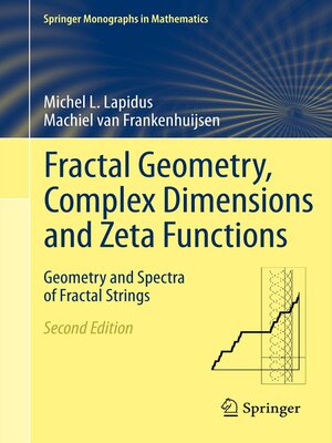 cover image of Fractal Geometry, Complex Dimensions and Zeta Functions
